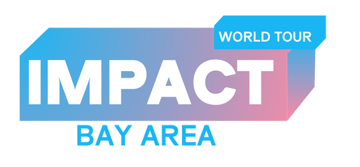 Impact World Tour - Bay Area