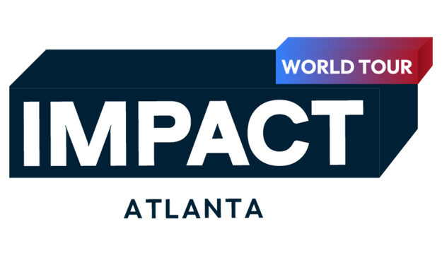 IMPACT 2025 WORLD TOUR - ATLANTA